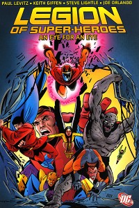 Legion Of Super-Heroes An Eye For An Eye