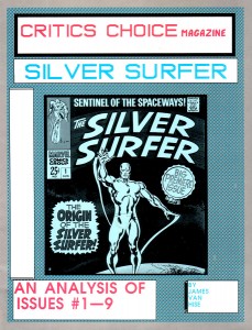 Critics Choice Magazine Silver Surfer An Analysis Of Issues 1-9 Cover